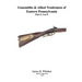 Gunsmiths and Allied Tradesmen of Eastern Pennsylvania: Volume 2, I to Z