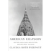 American Rhapsody: Writers, Musicians, Movie Stars, and One Great Building