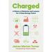 Charged: A History of Batteries and Lessons for a Clean Energy Future