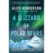 A Blizzard of Polar Bears: A Novel of Suspense