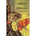 Vision and Design