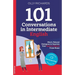 101 Conversations in Intermediate English: Short, Natural Dialogues to Improve Your Spoken English from Home