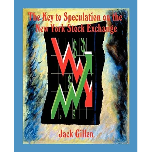 The Key to Speculation on the New York Stock Exchange
