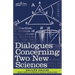 Dialogues Concerning Two New Sciences