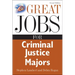 Great Jobs for Criminal Justice Majors