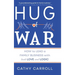 Hug of War: How to Lead a Family Business with both Love and Logic