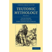 Teutonic Mythology - Volume 4