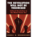 The Revolution Will Not Be Theorized: Cultural Revolution in the Black Power Era