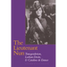 The Lieutenant Nun: Transgenderism, Lesbian Desire, and Catalina de Erauso