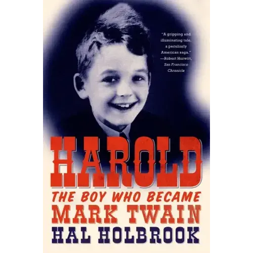 Harold: The Boy Who Became Mark Twain