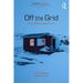 Off the Grid: Re-Assembling Domestic Life