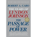 The Passage of Power: The Years of Lyndon Johnson