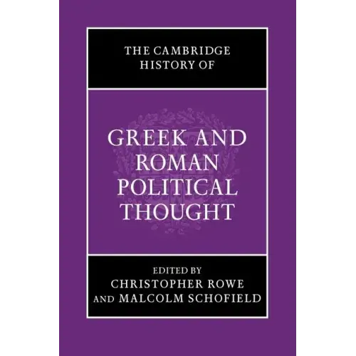 The Cambridge History of Greek and Roman Political Thought