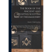 The Book of the Ancient and Accepted Scottish Rite of Freemasonry: Containing Instructions on all the Degrees From the Third to the Thirty-third, and