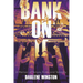 Bank On It: A Memoir of Tenure, Truth, and Tenacity