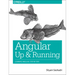 Angular: Up and Running: Learning Angular, Step by Step