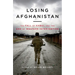 Losing Afghanistan: The Fall of Kabul and the End of Western Intervention
