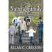 The Natural Family Where it Belongs: New Agrarian Essays