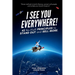 I See You Everywhere!: 42 No-Fluff Principles to Stand Out and Sell More