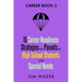 Career Book 3: 15 Career-readiness Strategies for Parents of High School Students with Special Needs