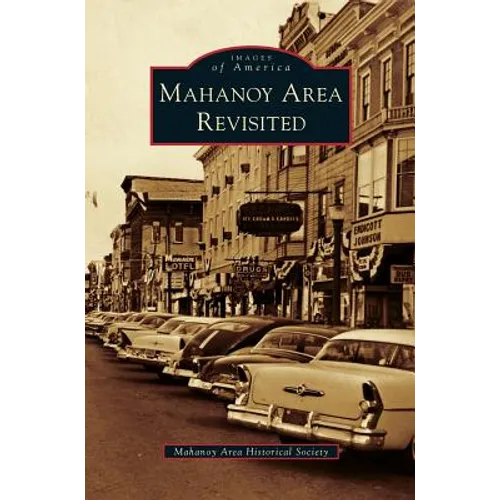 Mahanoy Area Revisited