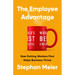 The Employee Advantage: How Putting Workers First Helps Business Thrive
