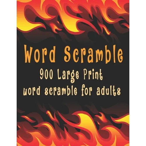 Word scramble: 900 Large Print word scramble for adults
