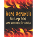 Word scramble: 900 Large Print word scramble for adults