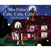 Miss Felina's Cats, Cats, Cats!