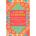 A Place to Belong: Raising Kids to Celebrate Their Heritage, Community, and the World