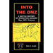 Into the DMZ, a Battle History of Operation Hickory, May 1967, Vietnam