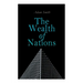 The Wealth of Nations: An Inquiry into the Nature and Causes (Economic Theory Classic)