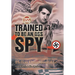 Trained to Be an OSS Spy