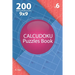 Calcudoku - 200 Hard to Master Puzzles 9x9 (Volume 6)