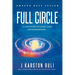 Full Circle: A Love Story of Light, Loss and Redemption...