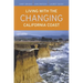 Living with the Changing California Coast