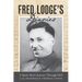 Fred Lodge's Diaries: A Quiet Man's Journey Through Hell