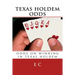 texas holdem odds: odds on winning in texas holdem