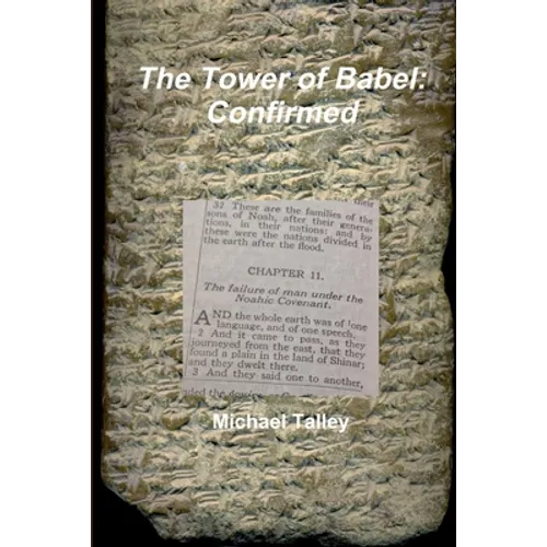 The Tower of Babel: Confirmed