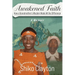 Awakened Faith: How a Grandmother's Wisdom Made All the Difference