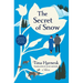 The Secret of Snow