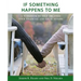 If Something Happens to Me: A Workbook to Help Organize Your Financial and Legal Affairs
