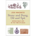 Stone and Dung, Oil and Spit: Jewish Daily Life in the Time of Jesus