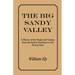 The Big Sandy Valley: A History of the People and Country from the Earliest Settlement to the Present