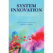 System Innovation: A Holistic Approach to Disrupting with Love and Human Caring