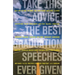 Take This Advice: The Best Graduation Speeches Ever Given
