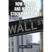 How I Trade and Invest in Stocks and Bonds
