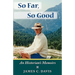 So Far, So Good: An Historian's Memoirs