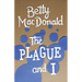 The Plague and I