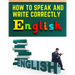 How to Speak and Write Correctly: Easy English Communication